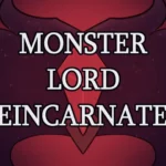 Monster Lord: Reincarnated